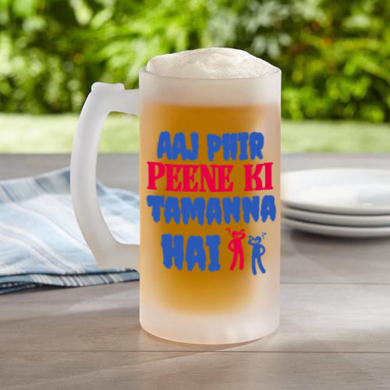 Aaj Phir Peene Ki Tamanna Hai Designer Frosted Beer Mug