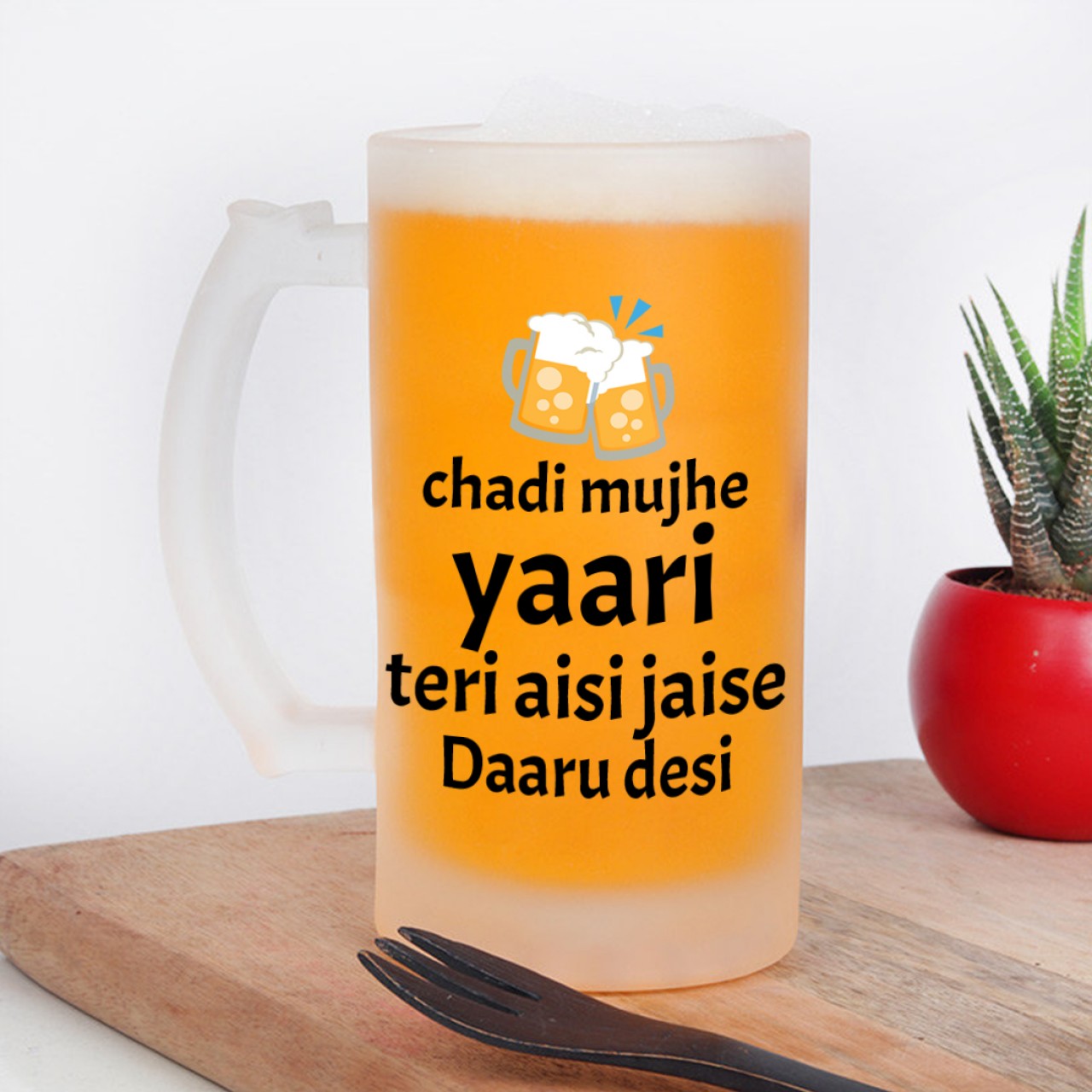 Chadi Mujhe Yaari Designer Frosted Beer Mug