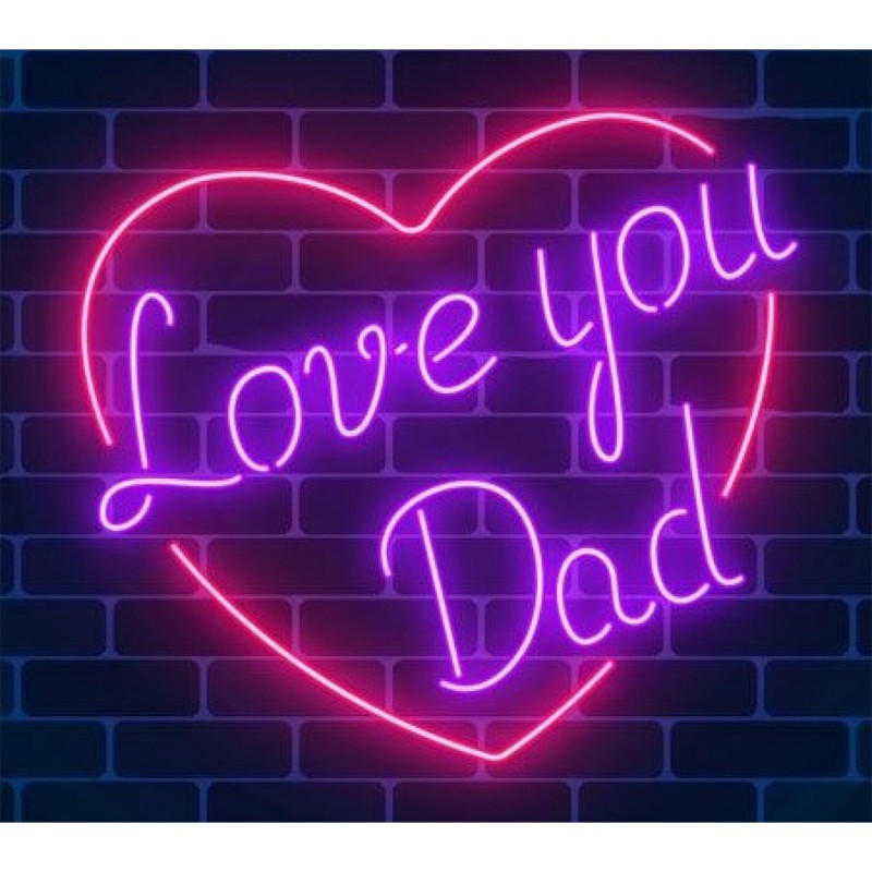 Love You Dad Neon LED Light